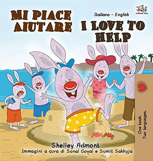 Mi Piace Aiutare I Love To Help: Italian English Bilingual Book-..