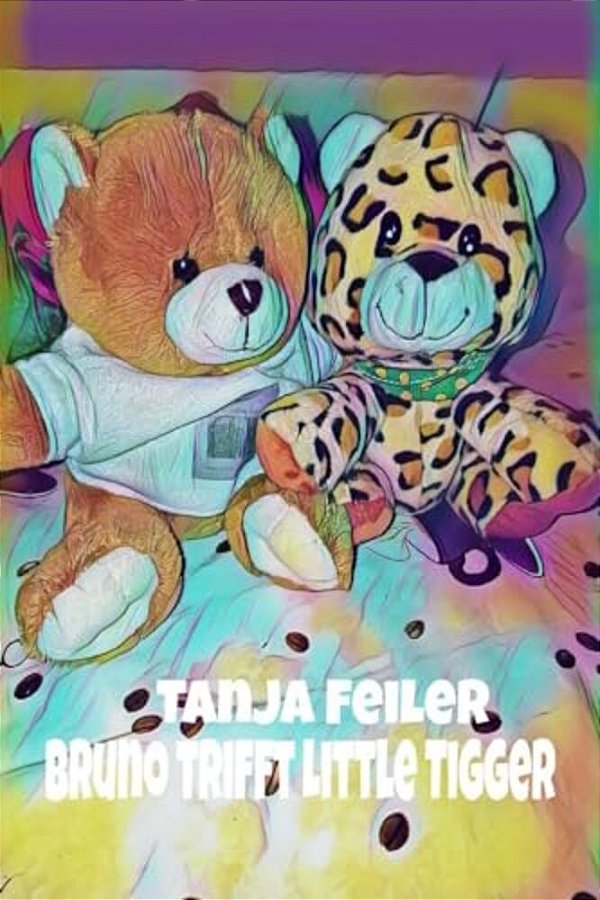 Bruno Trifft Little Tigger: Kinderbuch-..