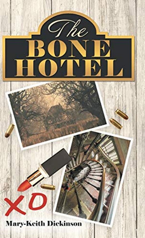 The Bone Hotel-..