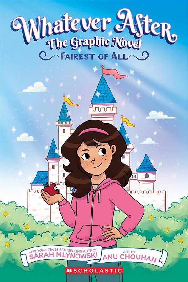 Fairest Of All (Whatever After Graphic Novel #1)-..