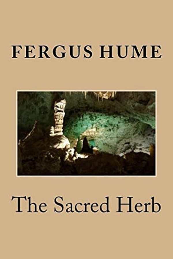 The Sacred Herb-..