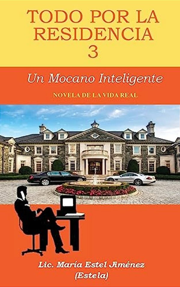 Todo Por La Residencia 3. Un Mocano Inteligente-..