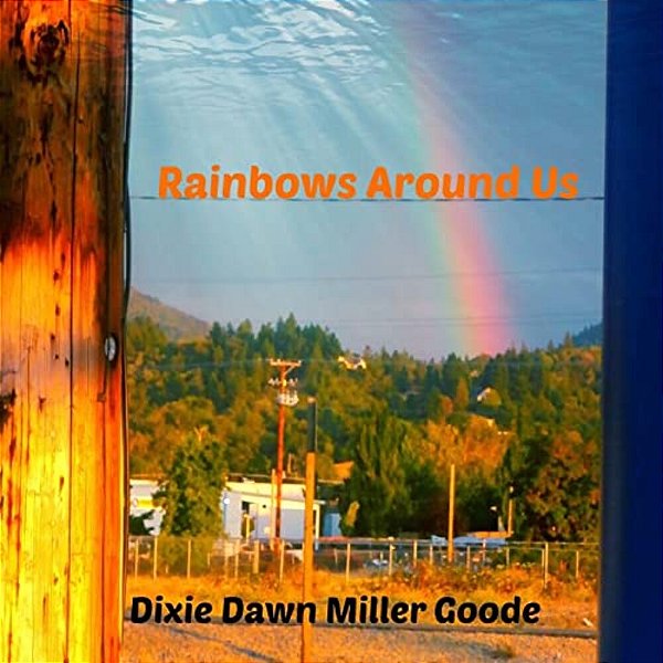 Rainbows Around US: A Celebration Of Color-..