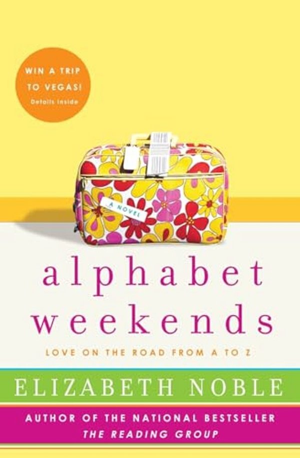 Alphabet Weekends: Love On The Road From A To Z-..