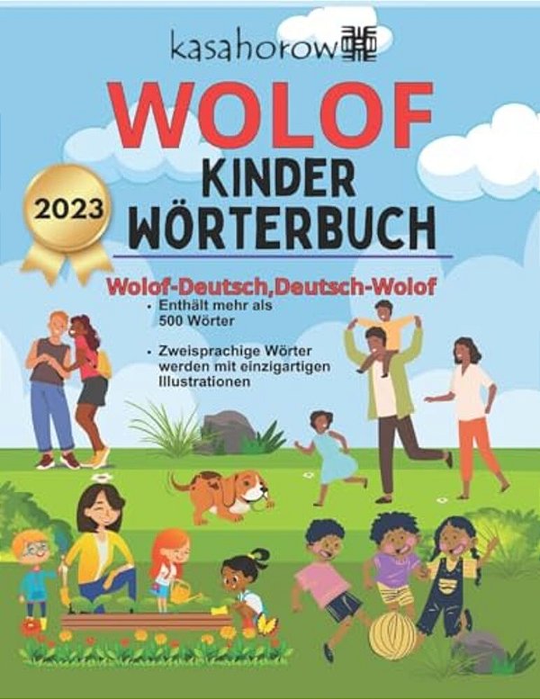 Wolof Kinder Wörterbuch: Wolof-Deutsch Bilderbuch, Deutsch-Wolof-..