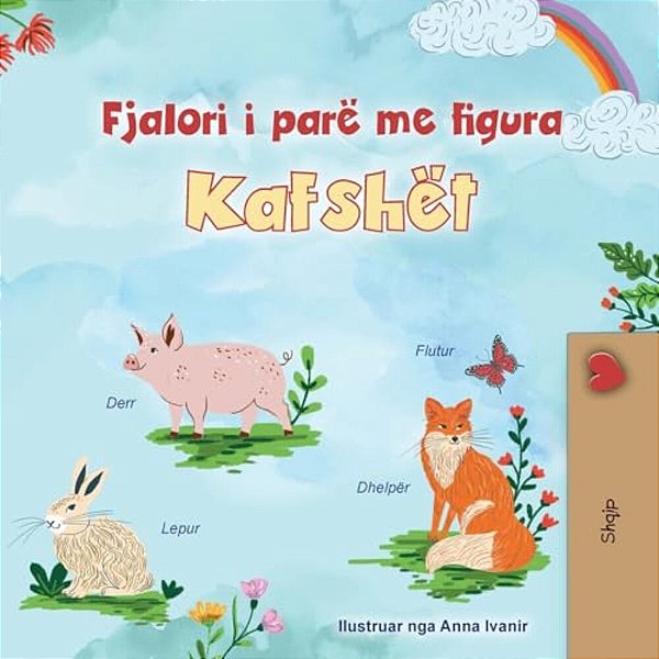 First Picture Dictionary - Animals (Albanian Children's Book)-..