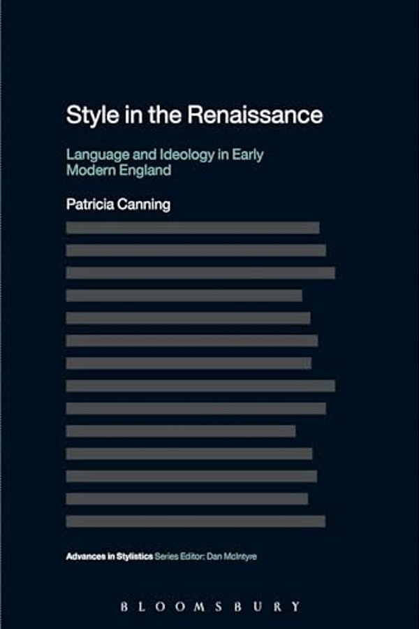 Style In The Renaissance: Language And Ideology In Early Modern England-..