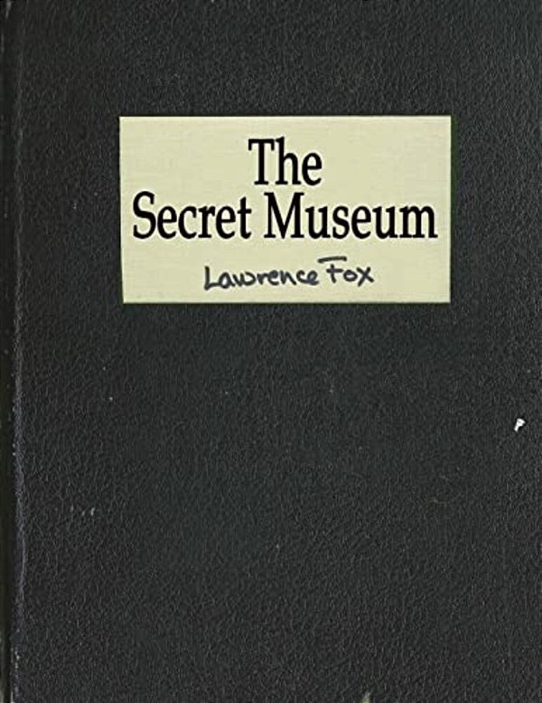 Secret Museum: Art, Ideas And Places-..