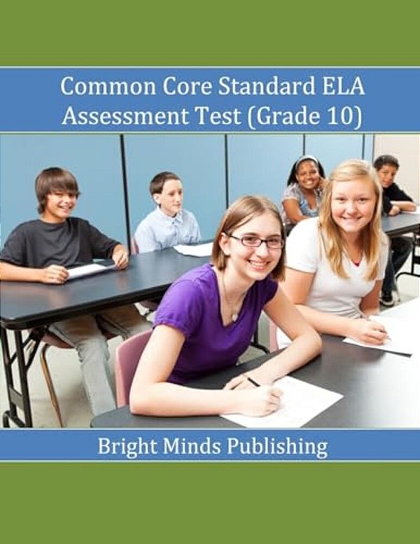 Common Core Standard Ela Assessment Test (Grade 10)-..