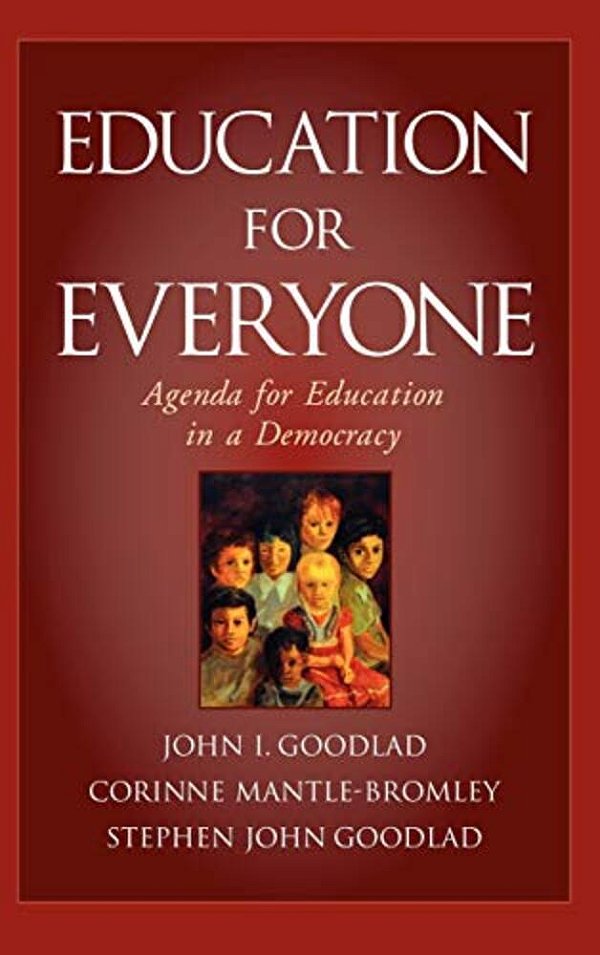 Education For Everyone: Agenda For Education In A Democracy-..