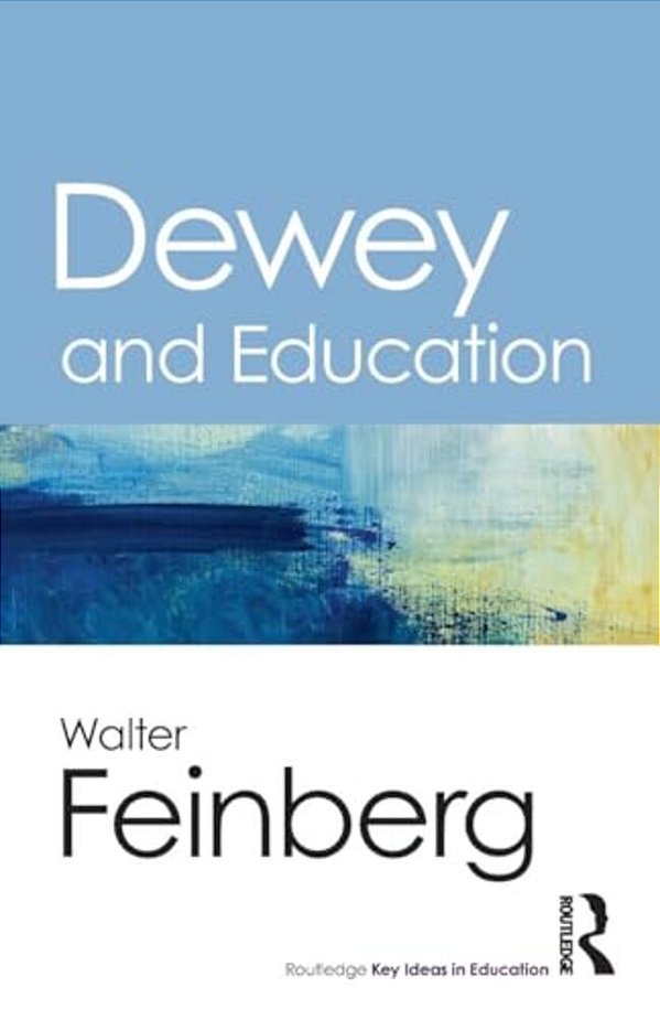 Dewey And Education-..