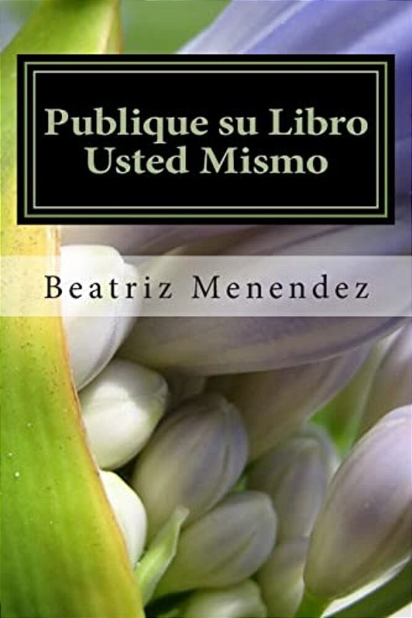 Publique Su Libro Usted Mismo-..