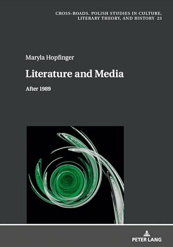 Literature And Media: After 1989-..