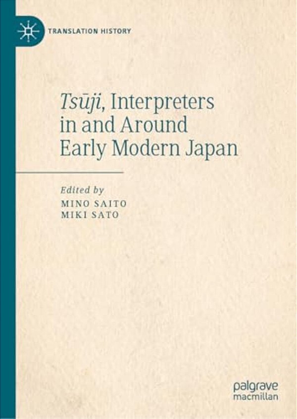 Tsuji, Interpreters In And Around Early Modern Japan-..