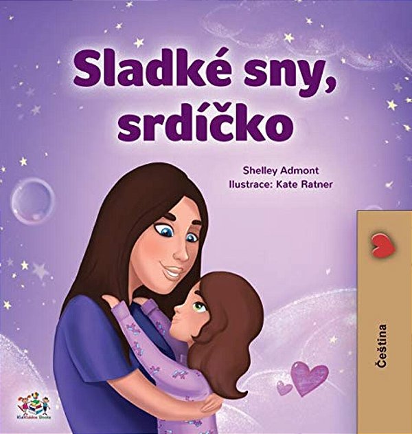 Sweet Dreams, My Love (Czech Children's Book)-..