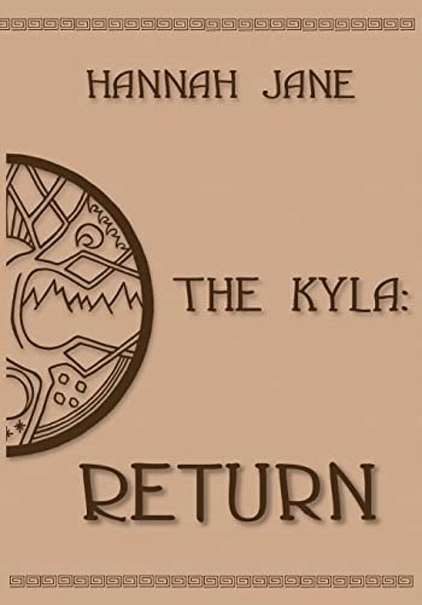 The Kyla: Return-..