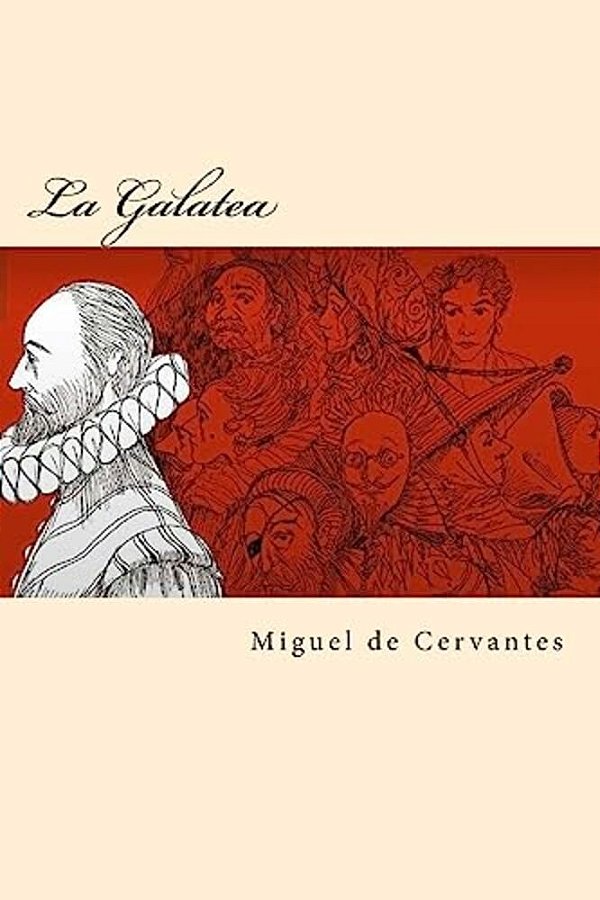 La Galatea (Spanish Edition)-..