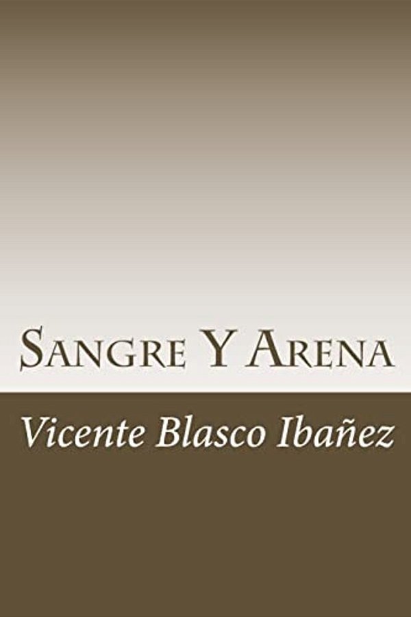 Sangre Y Arena-..
