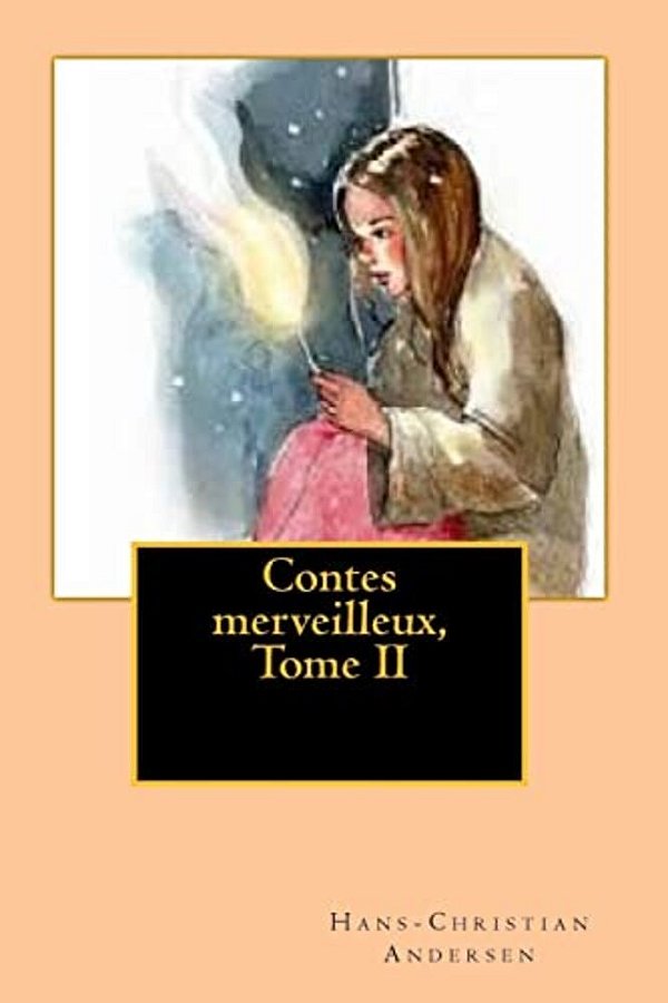 Contes Merveilleux, Tome II-..