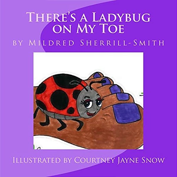 There's A Ladybug On My Toe-..