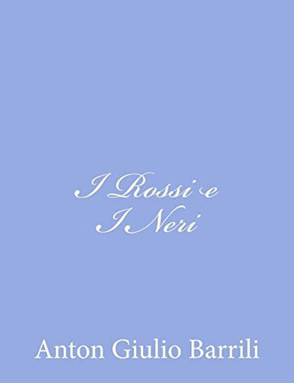 I Rossi E I Neri-..