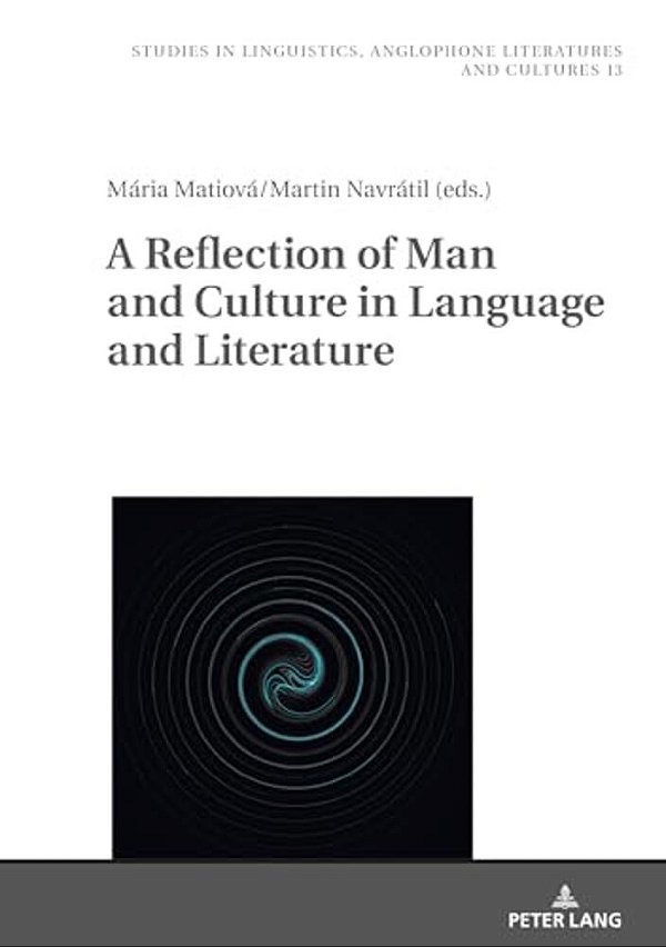 A Reflection Of Man And Culture In Language And Literature-..