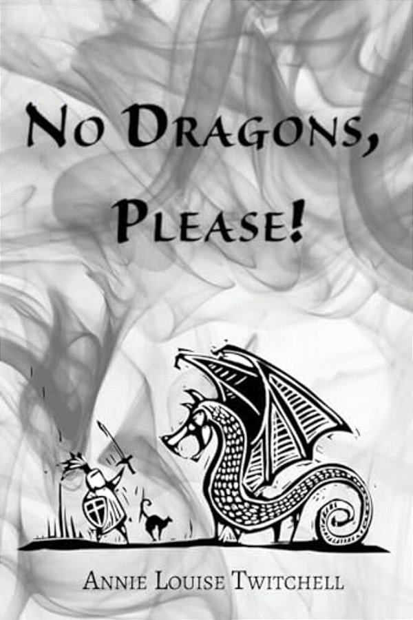 No Dragons, Please!-..