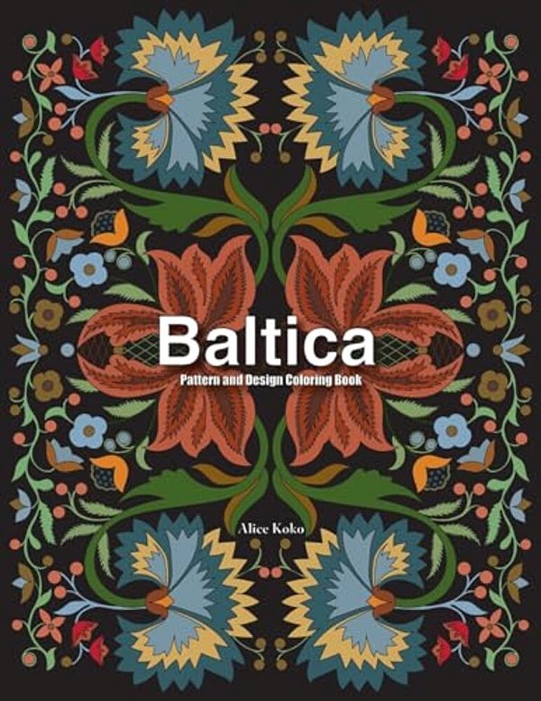 Baltica IV: Pattern And Design Coloring Book-..