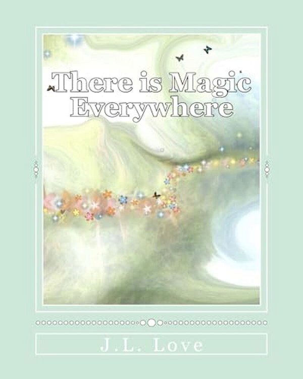 There Is Magic Everywhere-..