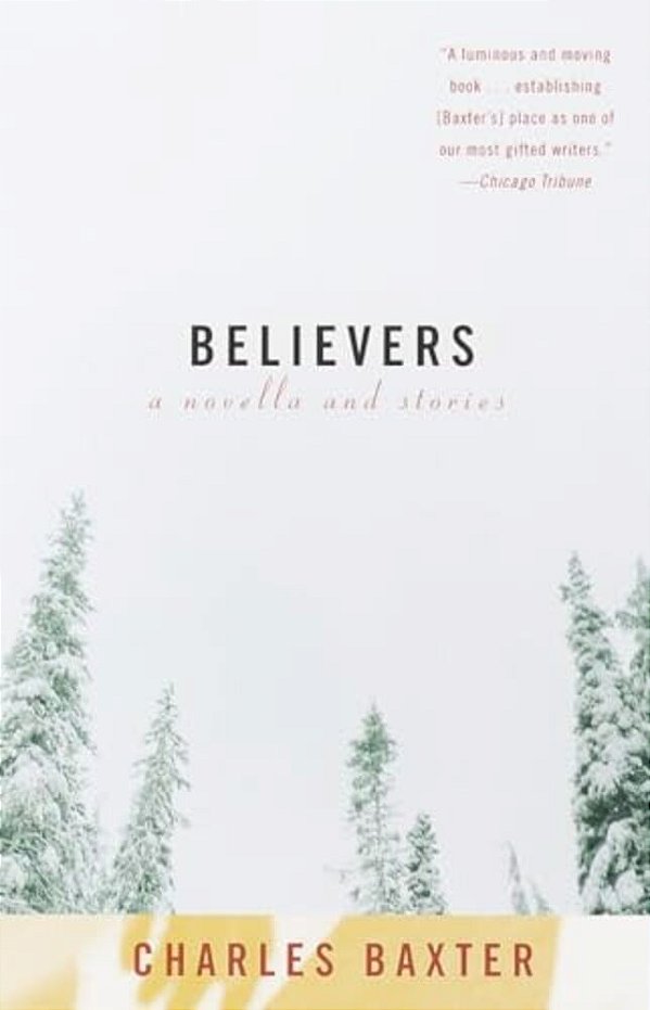 Believers: A Novella And Stories-..