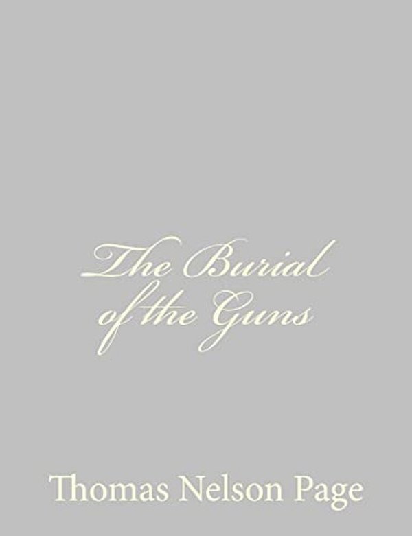 The Burial Of The Guns-..