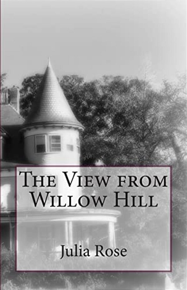 The View From Willow Hill-..