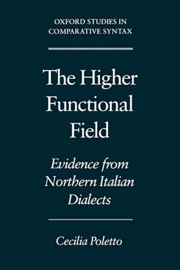 The Higher Functional Field: Evidence From Northern Italian Dialects-..