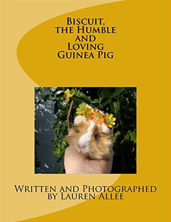Biscuit, The Humble And Loving Guinea Pig-..