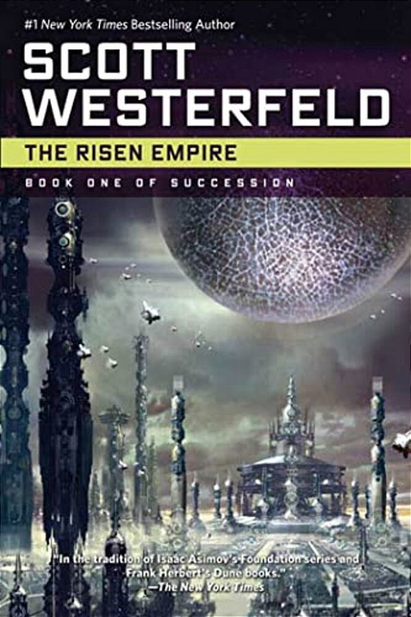 The Risen Empire: Book One Of Succession-..