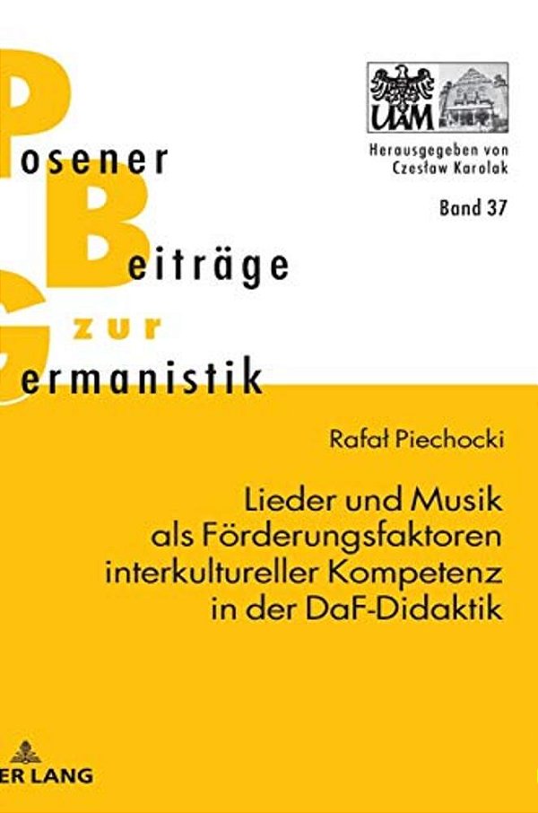 Lieder Und Musik Als Foerderungsfaktoren Interkultureller Kompetenz In Der Daf-Didaktik-..