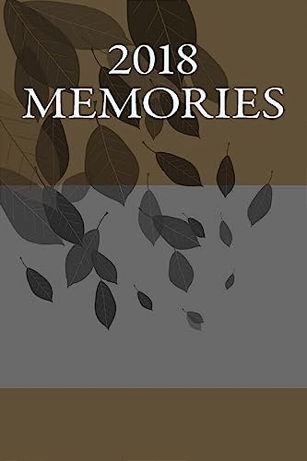 2018 Memories-..