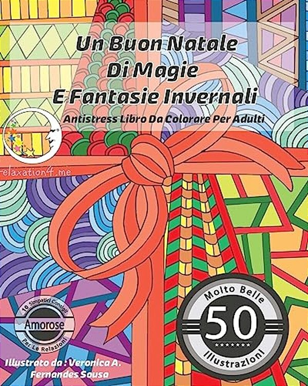 Antistress Libro Da Colorare Per Adulti: Un Buon Natale Di Magie E Fantasie Invernali-..