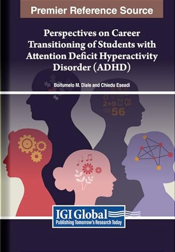 Perspectives On Career Transitioning Of Students With Attention Deficit Hyperactivity Disorder (Adhd)-..