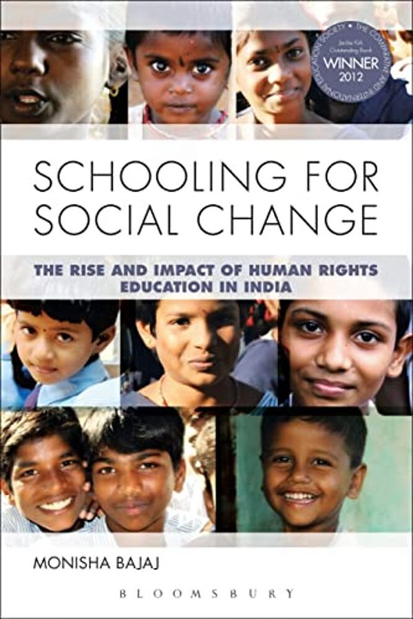Schooling For Social Change: The Rise And Impact Of Human Rights Education In India-..