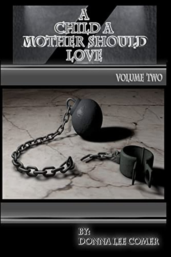 A Child A Mother Should Love Volume 2-..