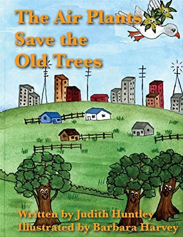 The Air Plants Save The Old Trees-..