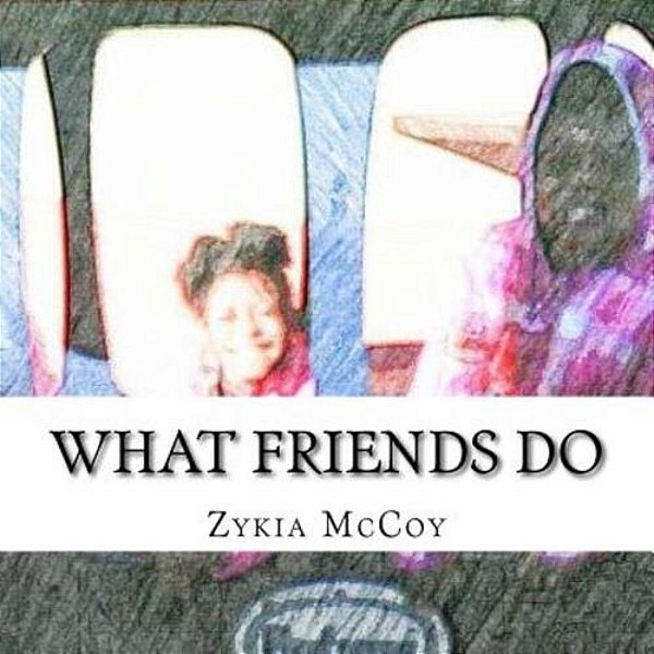 What Friends Do-..