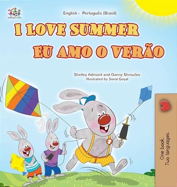 I Love Summer (English Portuguese Brazilian Bilingual Children's Book)-..