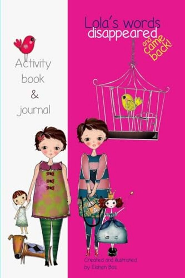 Lola's Words Disappeared And Came Back: Lola's Words Disappeared - Activity Book-..