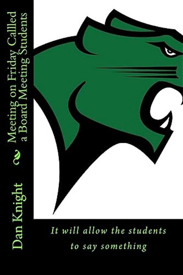 Meeting On Friday Callled A Board Meeting Students: It Will Allow The Students To Say Something-..