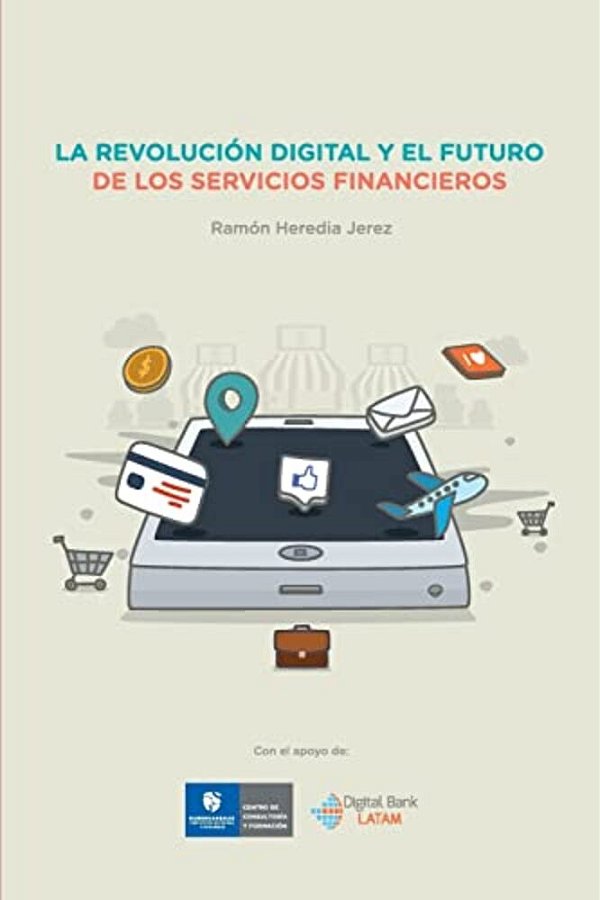 La Revolucion Digital Y El Futuro De Los Servicios Financieros-..
