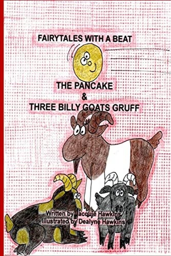 The Pancake/Three Billy Goats Gruff: Part Of The Fairytales With A Beat Series, Two Scandinavian Folktales-..