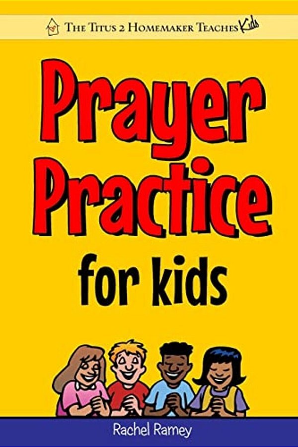 Prayer Practice For Kids-..