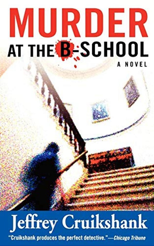Murder At The B-School-..